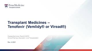 Transplant Medicines  Tenofovir Vemlidy® or Viread® [upl. by Darline106]