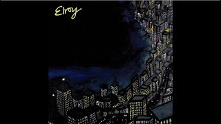 Elroy  Worth the Wait [upl. by Llatsyrc]