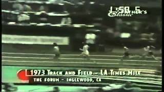 Steve Prefontaine 1973 LA Times Mile YouTube [upl. by Inohs936]