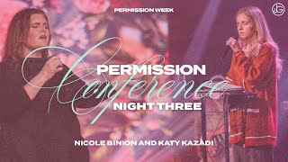 Permission Conference REPLAY  Night THREE  Nicole Binion  Katy Kazadi [upl. by Snebur]