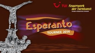 TUI Feuerwerk der Turnkunst 2014  ESPERANTO Trailer [upl. by Jentoft752]