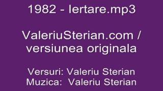 Valeriu Sterian  1982  Iertare originala [upl. by Sumedocin770]