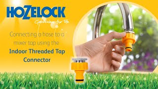 How to  Connect a hose to a mixer tap using the Hozelock Threaded Tap Connector  Instructions [upl. by Honniball]