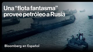 Una flota fantasma está alimentando la guerra de Rusia  Bloomberg Investigates [upl. by Nos]