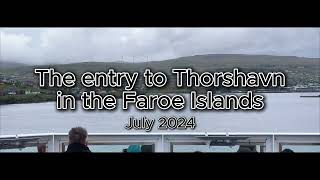 The entry to Thorshavn in the Faroe Islands 2024 [upl. by Rebba]