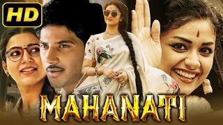 Mahanati  Telugu Hindi Dubbed Movie  Keerthy Suresh Samantha Dulquer Salmaan Naga Chaitanya [upl. by Nedah]