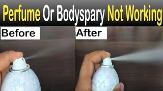 Perfume Spray Not Working  Bodyspary Nozzle Not working [upl. by Odey]