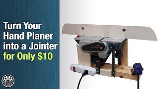 Turn Your Hand Planer into a Jointer for Only 10 [upl. by Ymac]