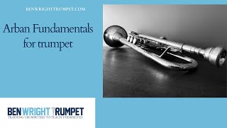 Arban trumpet fundamentals  Ben wright [upl. by Cindy322]