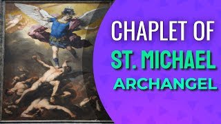 CHAPLET OF SAINT MICHAEL ARCHANGEL [upl. by Aifoz]