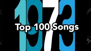 Top 100 Songs of 1973 [upl. by Irpak]