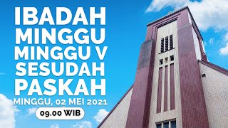 GPIB Zebaoth Bogor  Ibadah Minggu V Sesudah Paskah  Minggu 02 Mei 2021  PKL 0900 WIB [upl. by Daffie]