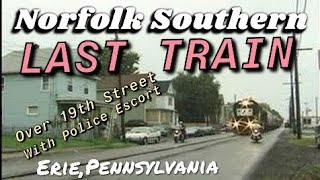 The Norfolk Southern Last Train over 19th St Erie PA Street Running [upl. by Rodnas]