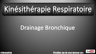 Kinésithérapie Respiratoire 95  Drainage Bronchique Partie 1 [upl. by Doi]