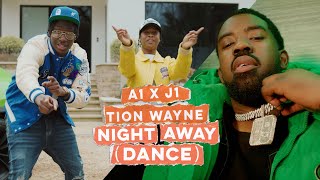 A1 x J1 Tion Wayne  Night Away Dance [upl. by Nico800]