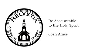 Be Accountable to the Holy Spirit [upl. by Nealey80]