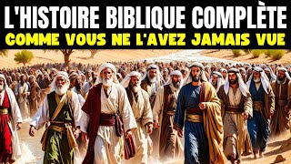 LHISTOIRE COMPLÈTE DE LA BIBLE COMME VOUS NE LAVEZ JAMAIS VUE Histoires Bibliques Illustrées [upl. by Scopp557]