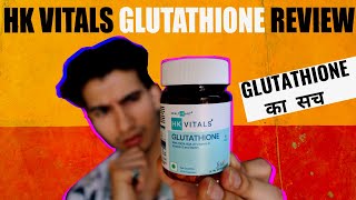 HK vitals glutathione review  Reality of glutathione skin whitening  glutathione tablets [upl. by Enyamrahs]