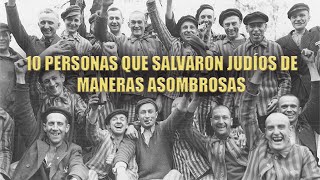 10 PERSONAS QUE SALVARON JUDÍOS de maneras asombrosas durante el HOLOCAUSTO NAZI PARTE 1 [upl. by Burns]