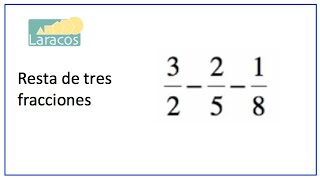 Resta de tres fracciones con diferente denominador [upl. by Neened]