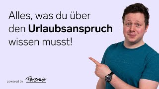 Urlaubsanspruch – die wichtigsten Grundlagen  HRBasics [upl. by Nednarb]