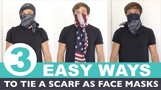 3 Ways to Tie a Face Mask Using a Scarf for Men How to Protect Face Neck and Hair Using Scarves [upl. by Cullie]