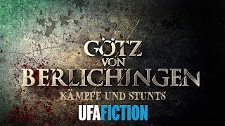 GÖTZ VON BERLICHINGEN  Kämpfe amp Stunts Making Of HD  UFA FICTION [upl. by Ayanaj]