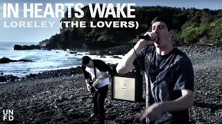 In Hearts Wake  LORELEY The Lovers Official Music Video [upl. by Esorbma615]