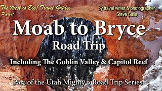 Moab to Bryce road trip  Utah Grand Circle segment Travel Guide [upl. by Avehs]