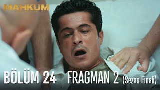 Mahkum 24 Bölüm 2 Fragmanı Sezon Finali [upl. by Ak974]