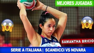 Serie A Italian League ★ SAMANTHA BRICIO🔝 Scandicci vs Novara  Voleibol Femenil  womens volley [upl. by Bartholomeo]