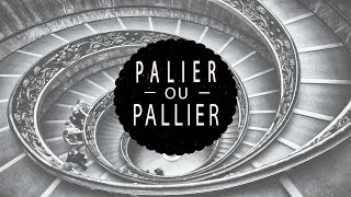 PALIER ou PALLIER  Astuce pour ne plus les confondre [upl. by Nnylireg]