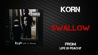 Korn  Swallow Lyrics Video [upl. by Karilla938]