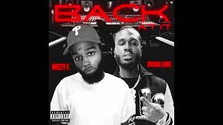 Meezy F And Byron Love  Back At It Read Description [upl. by Lednik]