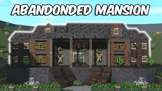 BUILDING AN ABANDONED MANSION in BLOXBURG [upl. by Nal]