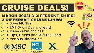 March 2024 Cruise Deals Amazing Rates and Discounts on MSC NCL and Celebrity Cruises [upl. by Smaj]