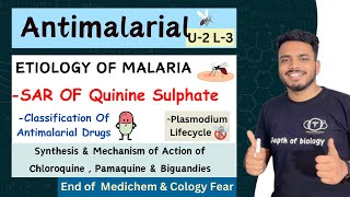 Antimalarial  Etiology of Malaria  SAR of quinine sulphate  chloroquine amp Pamaquine Synthesis [upl. by Anestassia]