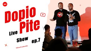 DOPIO PITE S2 Live Show  Episodi 7  NGOPTV [upl. by Maurice302]