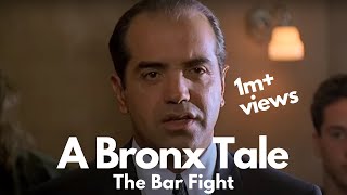 Best movie scenes  The Bar Fight  A Bronx Tale 1993 [upl. by Boser663]