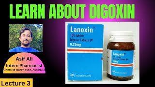 Digoxin  Digoxin Overview Mechanism of action of Digoxin  Digoxin Indications  Dose [upl. by Terti]