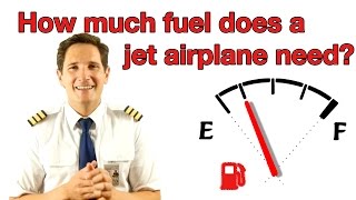 How much fuel does a jet airplane need Explained by Captain Joe [upl. by Adaminah]