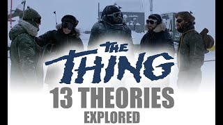 THE THING 1982  13 theories explored you decide [upl. by Nyrak418]