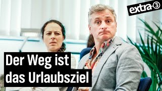 Das ehrliche Reisebüro  extra 3  NDR [upl. by Jareb]