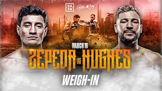 WILLIAM ZEPEDA VS MAXI HUGHES WEIGH IN LIVESTREAM [upl. by Bekah]