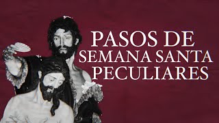 Los PASOS más CURIOSOS de la SEMANA SANTA parte 2 [upl. by Bernie596]