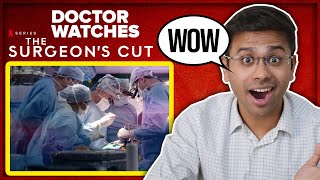 Doctor Watches Netflixs The Surgeon’s Cut  Character Introduction and Trailer Breakdown [upl. by Suivatnod]