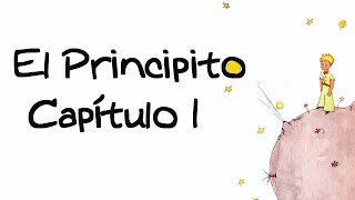 Capítulo 1 El Principito Con ilustraciones Antoine de SaintExupéry [upl. by Korten]