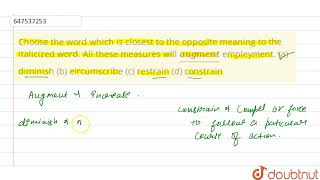 Choose the word which is closest to the opposite meaning to the italicized wordAll these measur [upl. by Drucilla]