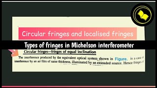 Types of fringes in Michelson interferometer Part 3 [upl. by Kong]