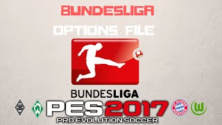 PES 2017 COMO IMPORTAR BUNDESLIGATUTORIALKITSOPTIONS FILE [upl. by Beverie]